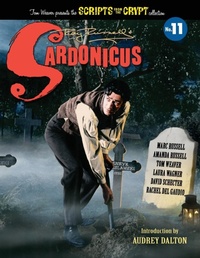 Abbildung von: Sardonicus - Scripts from the Crypt #11 - BEARMANOR MEDIA