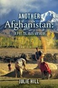 Cover: Another Afghanistan: A Pre-Taliban Memoir - Bookbaby