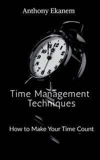 Abbildung von: Time Management Techniques - Notion Press, Inc.