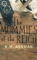 Cover: The Mummies of the Reich - Audible Studios on Brilliance