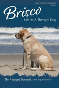 Cover: Brisco, Life As A Therapy Dog - Fetch Press Publishing