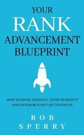 Cover: Your Rank Advancement Blueprint - Rob Sperry
