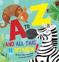 Enlarge image Cover: A to Z and all that in between - Crowquill Publishing