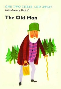Enlarge image Cover: Introductory Reader D: The Old Man - The Reading Hut Ltd
