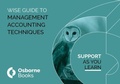 Cover: MANAGEMENT ACCOUNTING TECHNIQUES WISEGUIDE - Osborne Books Ltd