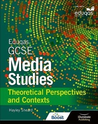 Abbildung von: Eduqas GCSE Media Studies: Theoretical Perspectives and Contexts - Illuminate Publishing