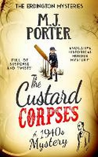 Enlarge image Cover: The Custard Corpses - M J Publishing