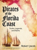 Cover: Pirates of the Florida Coast - Documeant Publishing