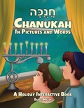 Cover: Chanukah in Pictures and Words - MazorBooks