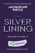 Cover: The Silver Lining - And How To Find It - Freakyhealer