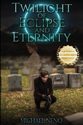 Cover: Twilight of Eclipse and Eternity - Workbook Press