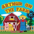 Cover: Arthur on the Farm - Gene Lipen