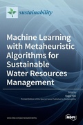 Cover: Machine Learning with Metaheuristic Algorithms for Sustainable Water Resources Management - MDPI AG