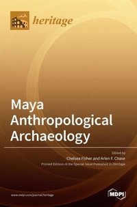 Enlarge image Cover: Maya Anthropological Archaeology - MDPI AG