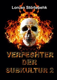 Abbildung von: Verfechter der Subkultur II - tredition