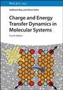 Cover: Charge and Energy Transfer Dynamics in Molecular Systems - Wiley-VCH