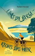 Cover: Links die Berge - Rechts das Meer - Books on Demand