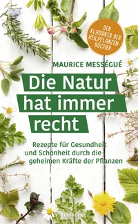 Abbildung von: Die Natur hat immer recht - Petersberg Verlag