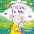 Cover: Annelerin En Iyisi - T&uuml;rkiye Is Bankasi K&uuml;lt&uuml;r Yayinlari