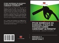 Cover: &Eacute;TUDE NUM&Eacute;RIQUE DU BIODIESEL D'HUILE DE POISSON COMME CARBURANT ALTERNATIF - Editions Notre Savoir