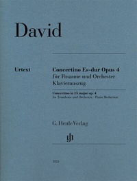 Abbildung von: Ferdinand David - Concertino Es-dur op. 4 für Posaune und Orchester - Henle, Günter