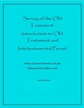 Cover: Survey of the Old Testament: Introduction to Old Testament and Intertestamental Period - Randy Neal, PH.D.