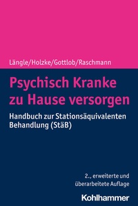 Abbildung von: Psychisch Kranke zu Hause versorgen - Kohlhammer