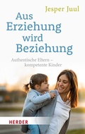 Cover: Aus Erziehung wird Beziehung - Verlag Herder