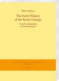 Cover: The Early History of the Syriac Liturgy - Harrassowitz Verlag