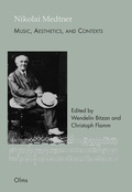 Cover: Nikolai Medtner: Music, Aesthetics, and Contexts - Georg Olms Verlag