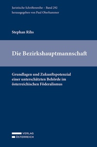 Abbildung von: Die Bezirkshauptmannschaft - Verlag Österreich