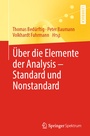 Cover: Über die Elemente der Analysis - Standard und Nonstandard - Springer Spektrum