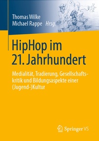 Abbildung von: HipHop im 21. Jahrhundert - Springer VS