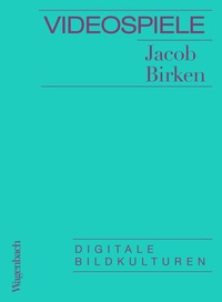 Abbildung von: Videospiele - Wagenbach