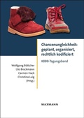 Cover: Chancenungleichheit: geplant, organisiert, rechtlich kodifiziert - Waxmann