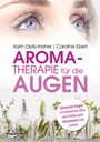 Cover: Aromatherapie für die Augen - Schirner Verlag