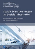 Cover: Soziale Dienstleistungen als Soziale Infrastruktur - Verlag Barbara Budrich