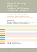 Cover: Bildung f&uuml;r nachhaltige Entwicklung - Impulse zu Digitalisierung, Inklusion und Klimaschutz - Verlag Barbara Budrich