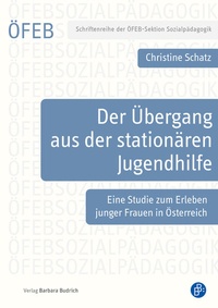 Abbildung von: Der Übergang aus der stationären Jugendhilfe - Verlag Barbara Budrich