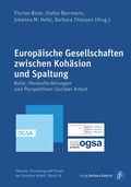 Cover: Europ&auml;ische Gesellschaften zwischen Koh&auml;sion und Spaltung - Verlag Barbara Budrich