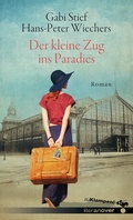 Cover: Der kleine Zug ins Paradies - zu Klampen Verlag