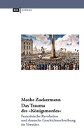 Bild: Das Trauma des "Königsmordes" - CEP Europäische Verlagsanstalt