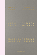 Cover: evn collection: Franz Kapfer - Lazar Lyutakov - Martina Vacheva - Verlag f&uuml;r Moderne Kunst
