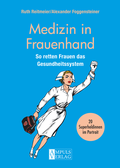 Cover: Medizin in Frauenhand - Ampuls Verlag