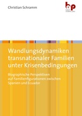 Cover: Wandlungsdynamiken transnationaler Familien unter Krisenbedingungen - Barbara Budrich Academic Press