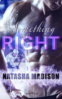 Enlarge image Cover: Something So Right - Sieben-Verlag