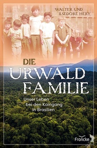 Abbildung von: Die Urwaldfamilie - Francke-Buch