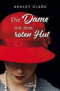 Cover: Die Dame mit dem roten Hut - Francke-Buch