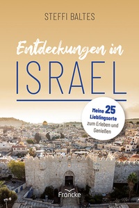 Abbildung von: Entdeckungen in Israel - Francke-Buch