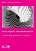 Cover: Neue Aspekte der Naturdialektik - wvb Wissenschaftlicher Verlag Berlin